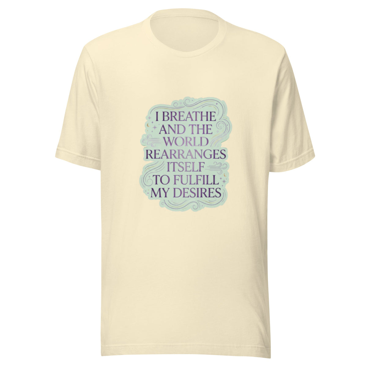 : I Breathe and the World Rearranges - Abundance Affirmation Tee - Cimarron: Threads of Liberation