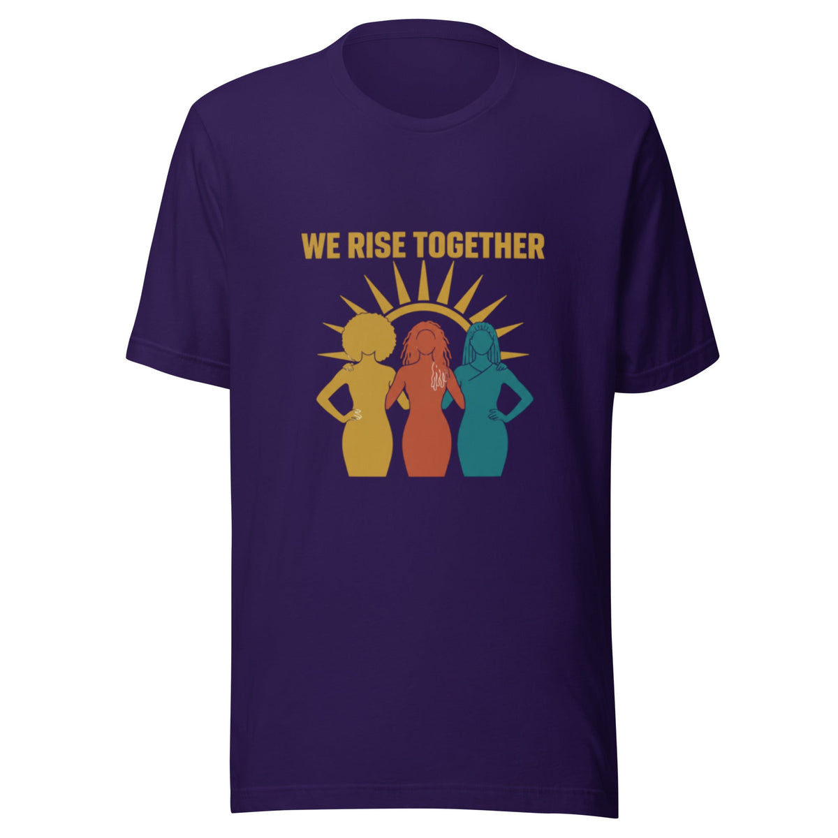 We Rise Together - Black Women Empowerment Tee - Cimarron: Threads of Liberation